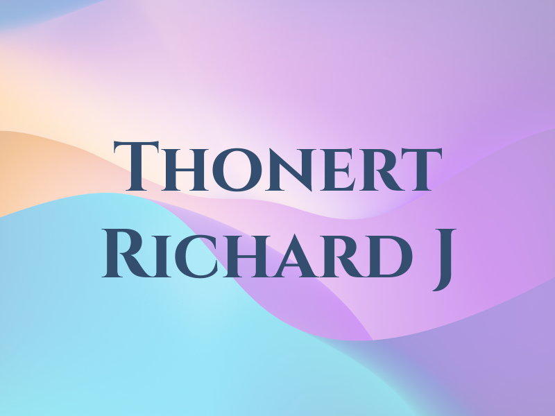 Thonert Richard J