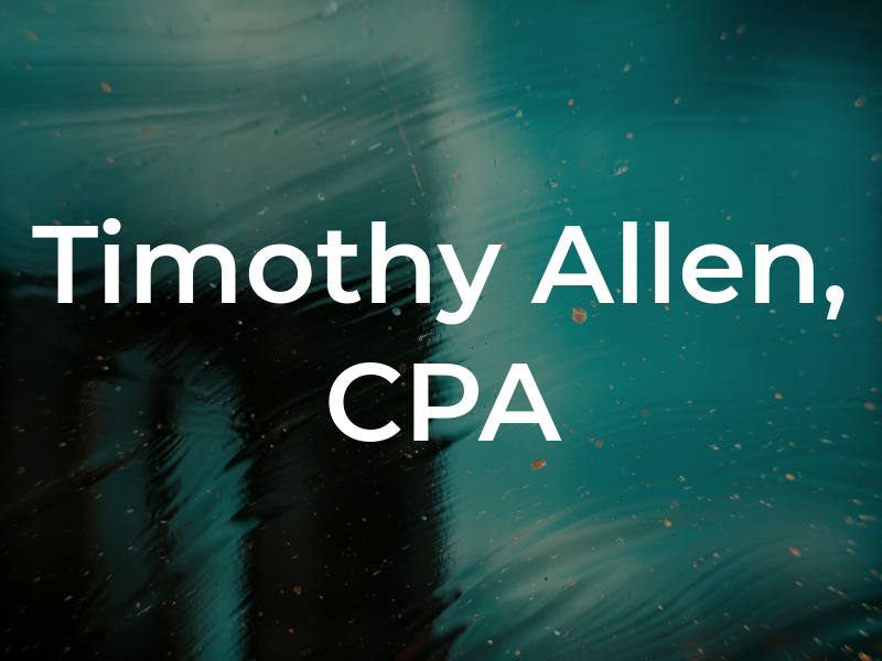 Timothy Allen, CPA