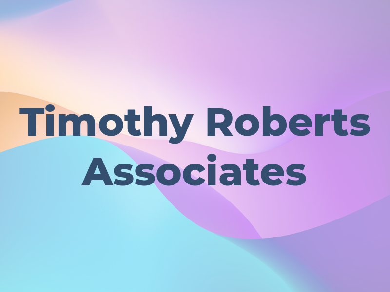 Timothy Roberts & Associates
