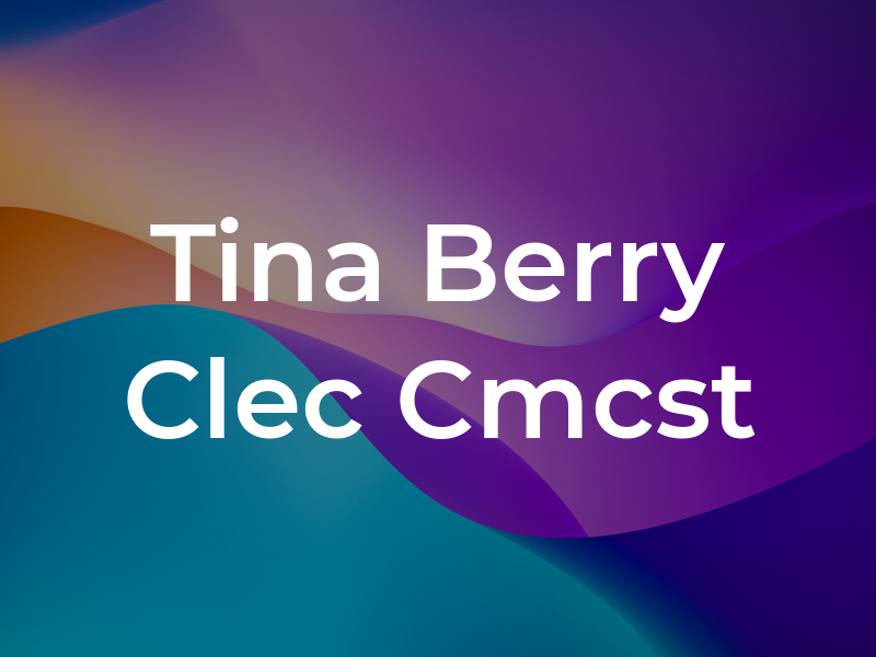 Tina a Berry CPA Clec Is Cmcst