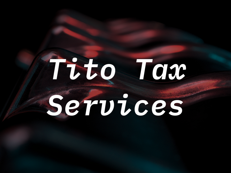 Tito Tax Services