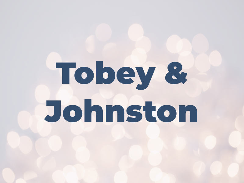 Tobey & Johnston