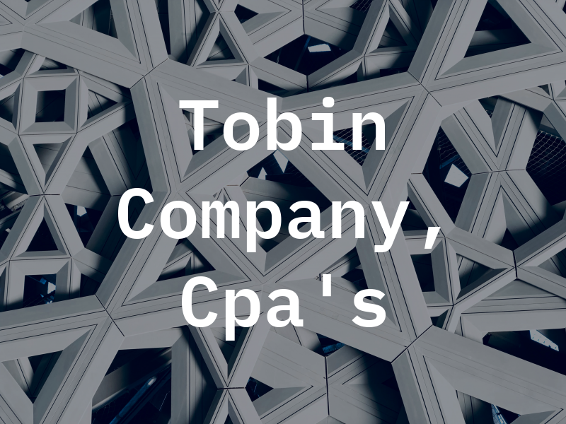 Tobin & Company, Cpa's