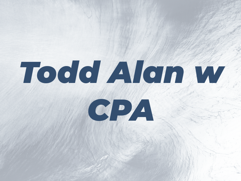 Todd Alan w CPA