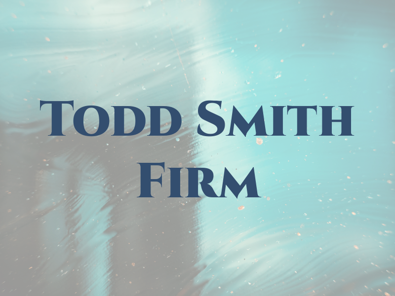 Todd Smith Law Firm