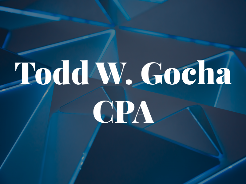 Todd W. Gocha CPA