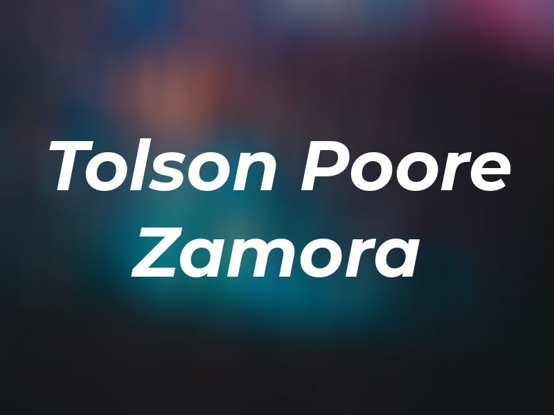 Tolson Poore & Zamora