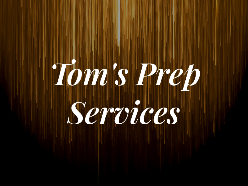 Tom's Tax Prep Services