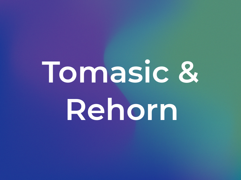 Tomasic & Rehorn