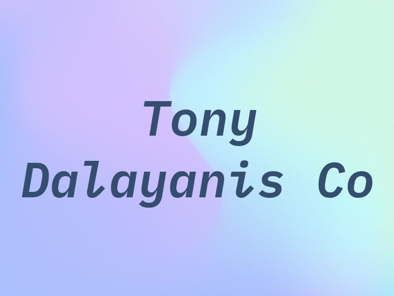 Tony Dalayanis Co