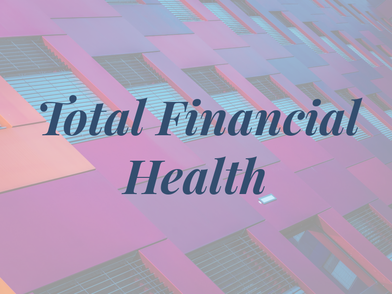Total Financial Health