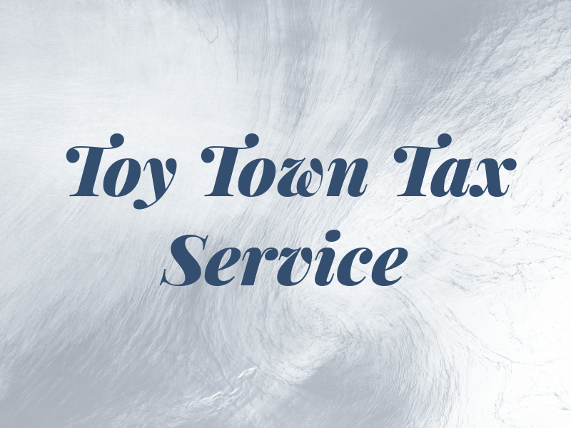 Toy Town Tax Service