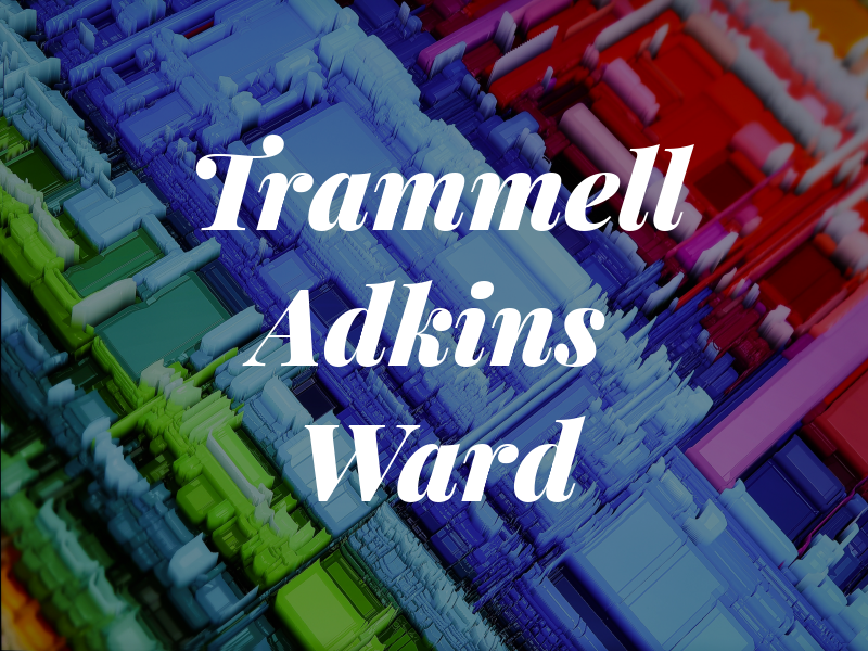 Trammell Adkins & Ward