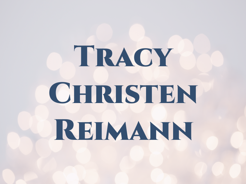 Tracy Christen Reimann