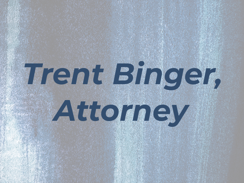 Trent A Binger, Attorney At Law
