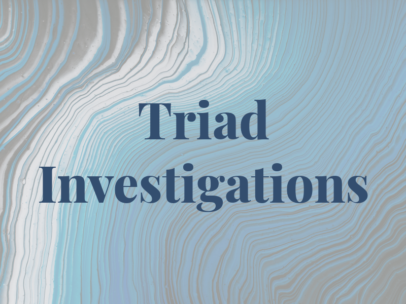 Triad Investigations