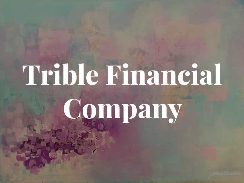 Trible Financial Company