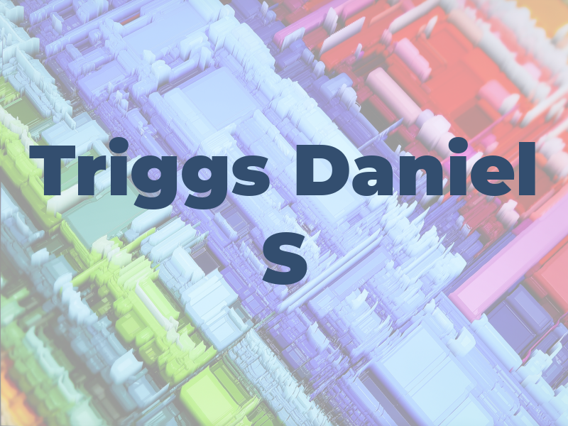Triggs Daniel S