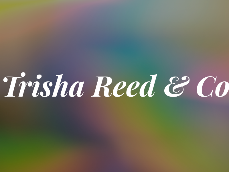 Trisha Reed & Co