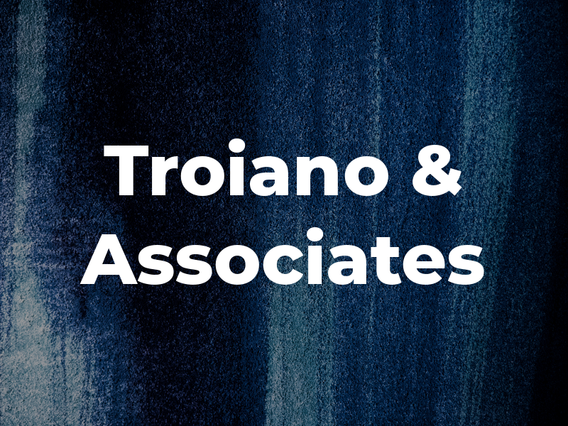Troiano & Associates