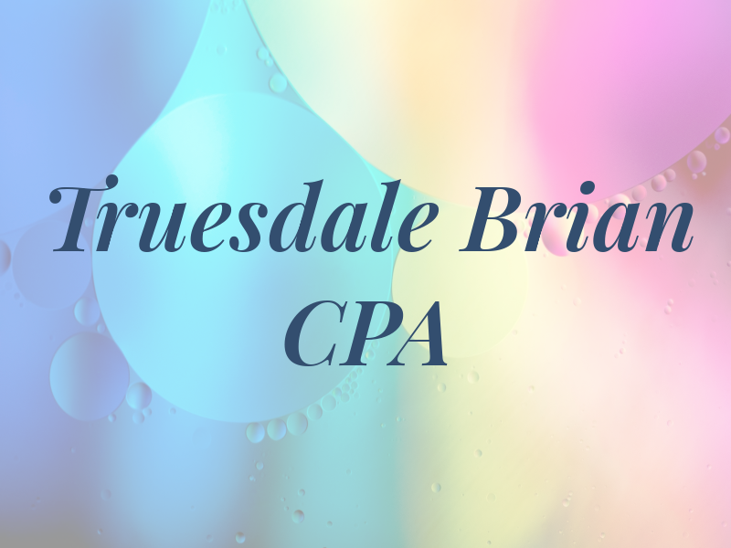 Truesdale Brian CPA