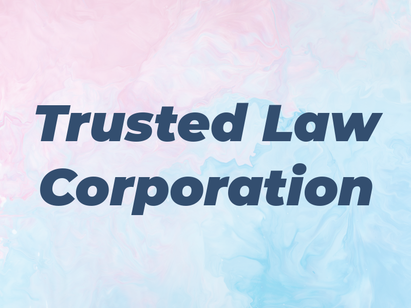 Trusted Law Corporation