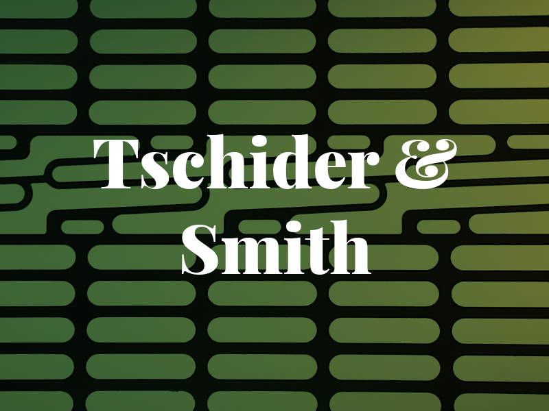 Tschider & Smith