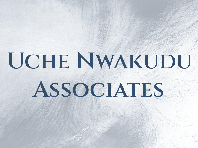 Uche O. Nwakudu & Associates