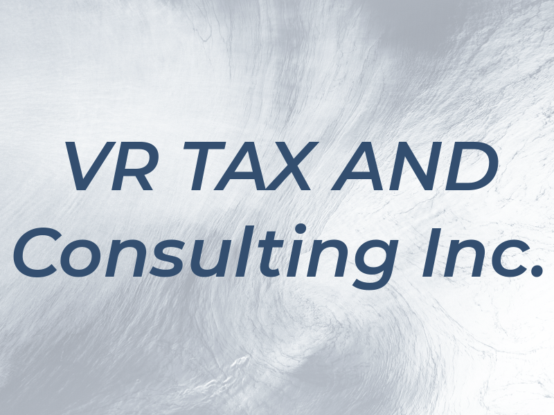 VR TAX AND Consulting Inc.