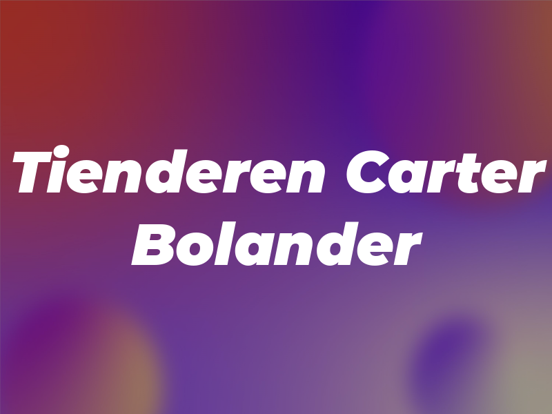 Van Tienderen Carter Bolander