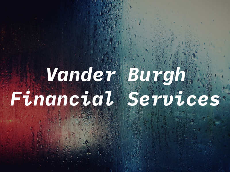 Vander Burgh Financial Services Llc