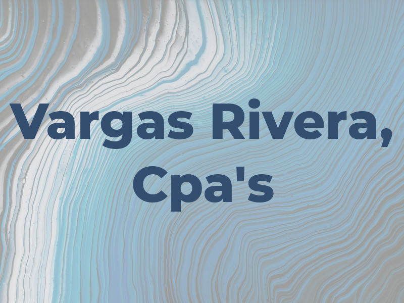 Vargas & Rivera, Cpa's