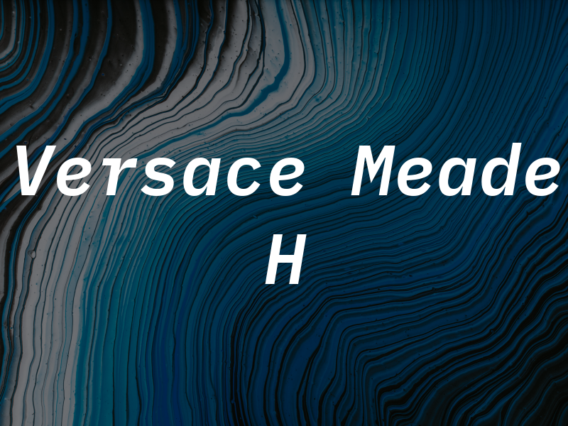Versace Meade H
