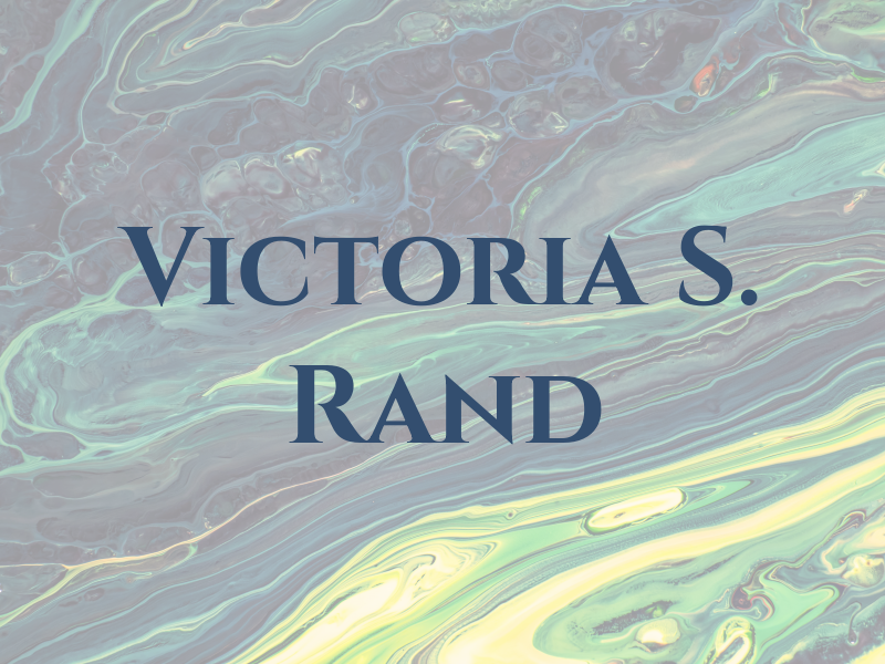 Victoria S. Rand