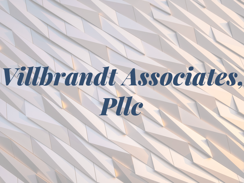 Villbrandt & Associates, Pllc