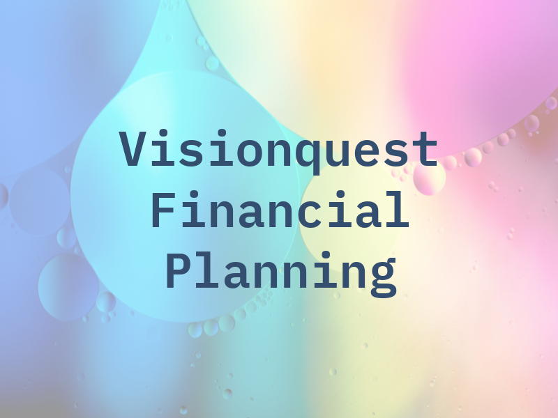 Visionquest Financial Planning