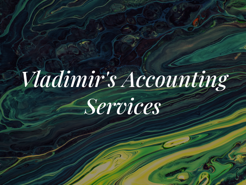 Vladimir's Tax and Accounting Services