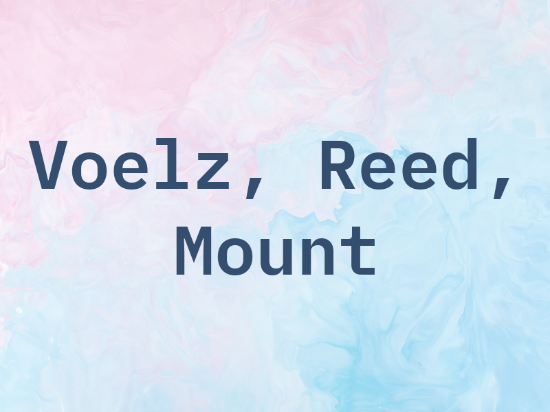 Voelz, Reed, & Mount