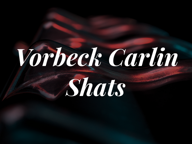 Vorbeck Carlin & Shats