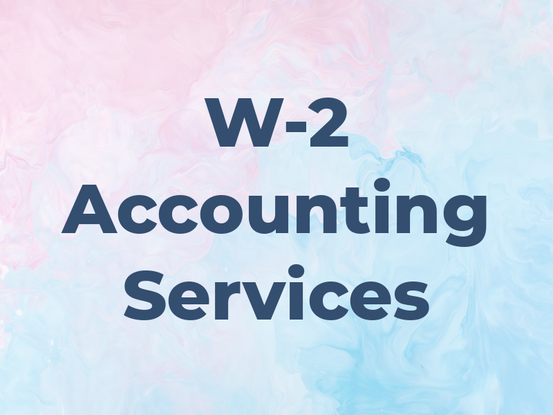W-2 Accounting Services