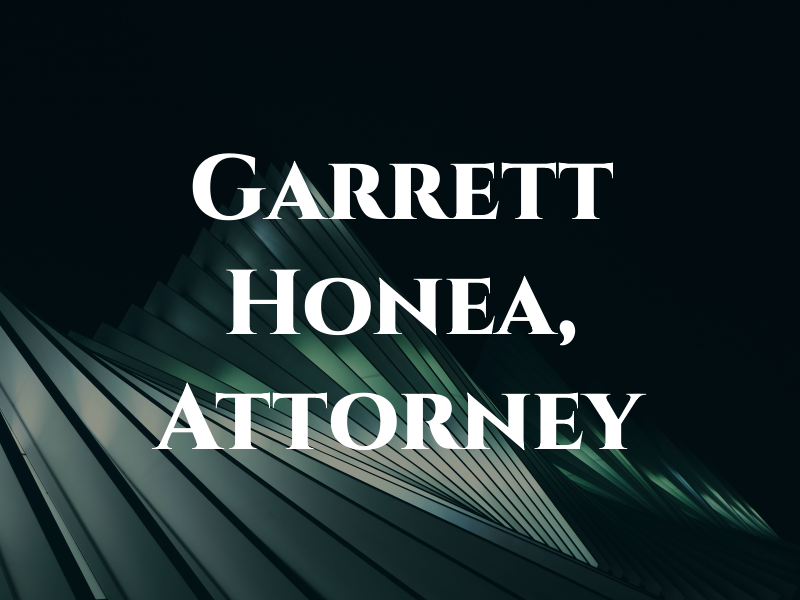 W. Garrett Honea, Attorney at Law