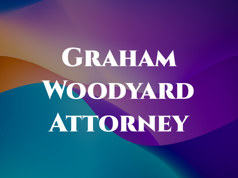 W. Graham Woodyard Attorney at Law