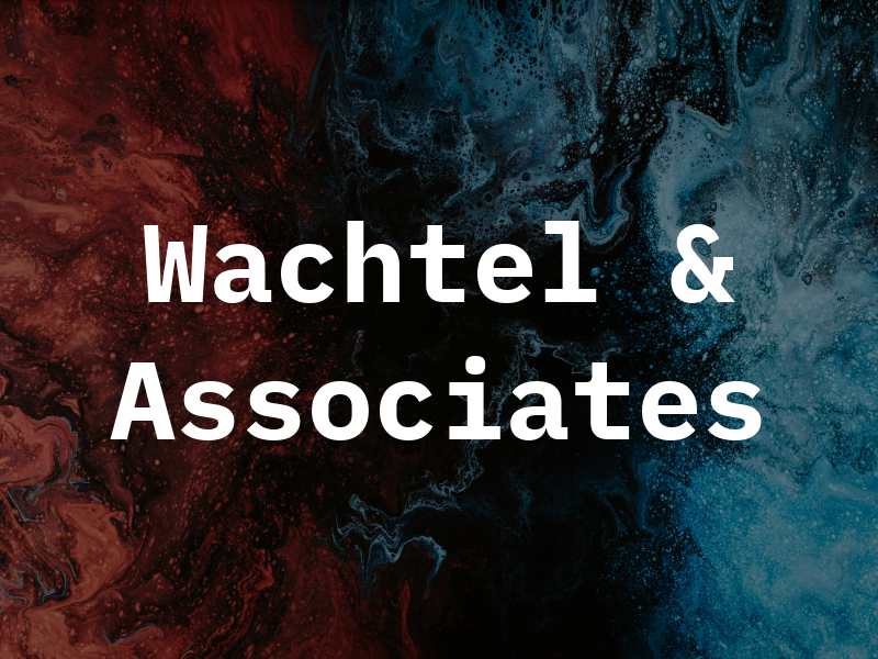 Wachtel & Associates