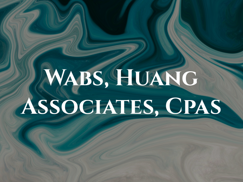 Wabs, Huang & Associates, Cpas