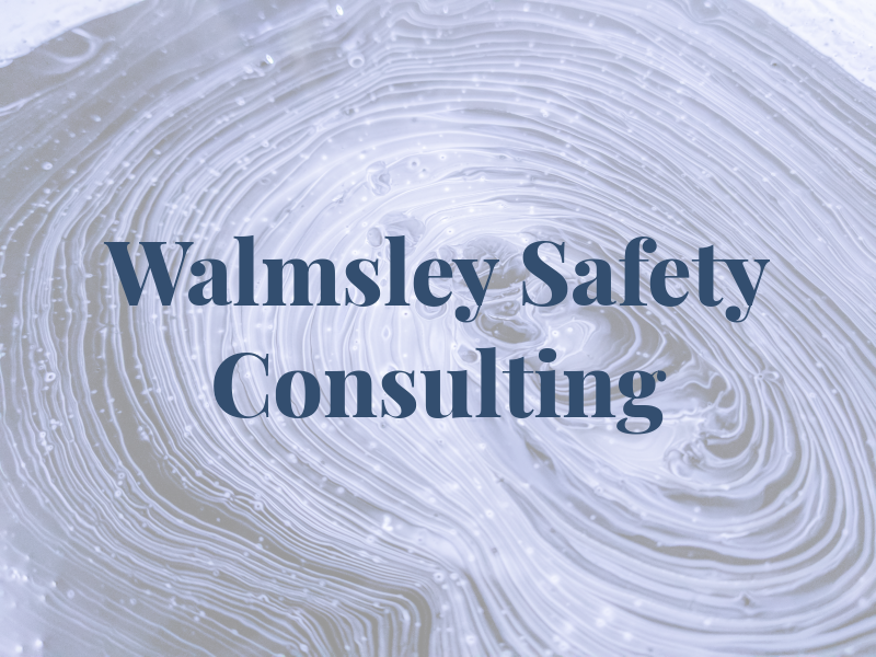 Walmsley Safety Consulting