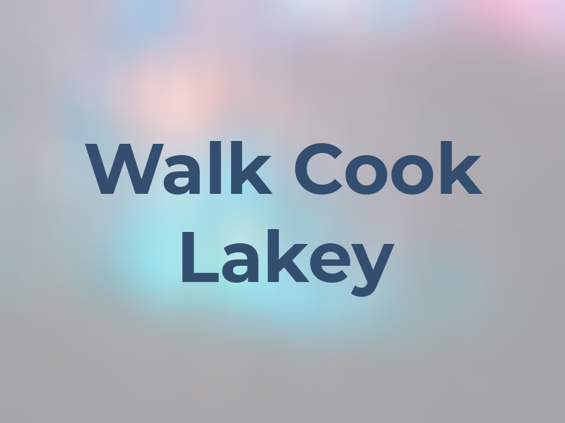 Walk Cook Lakey PLC