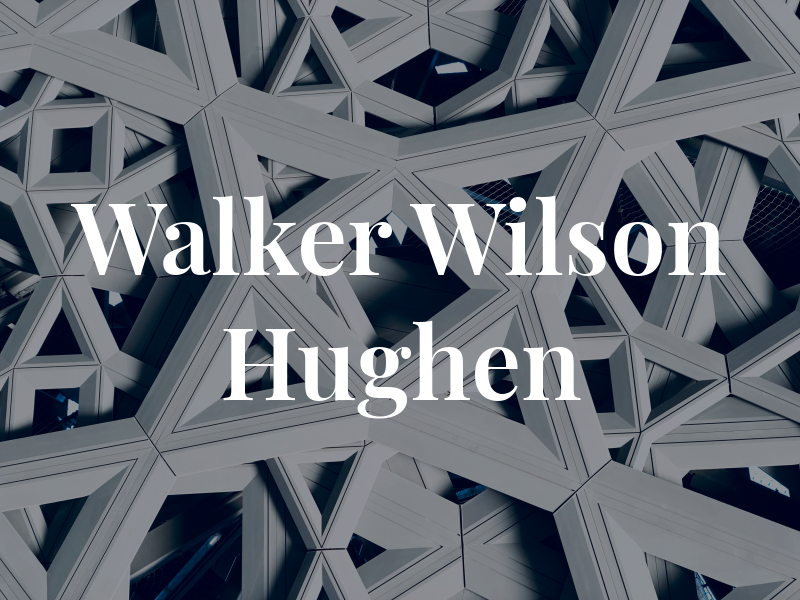 Walker Wilson & Hughen