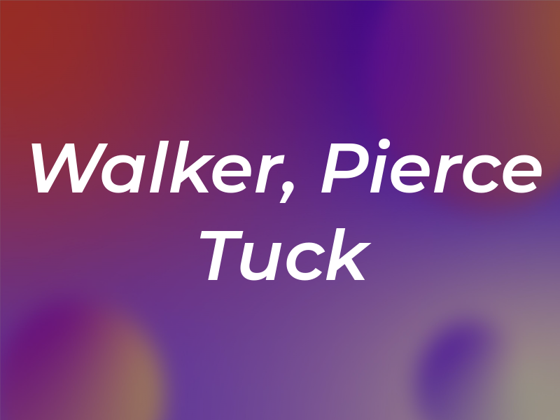 Walker, Pierce & Tuck
