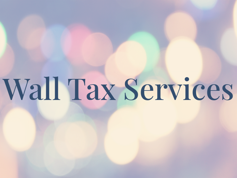 Wall Tax Services