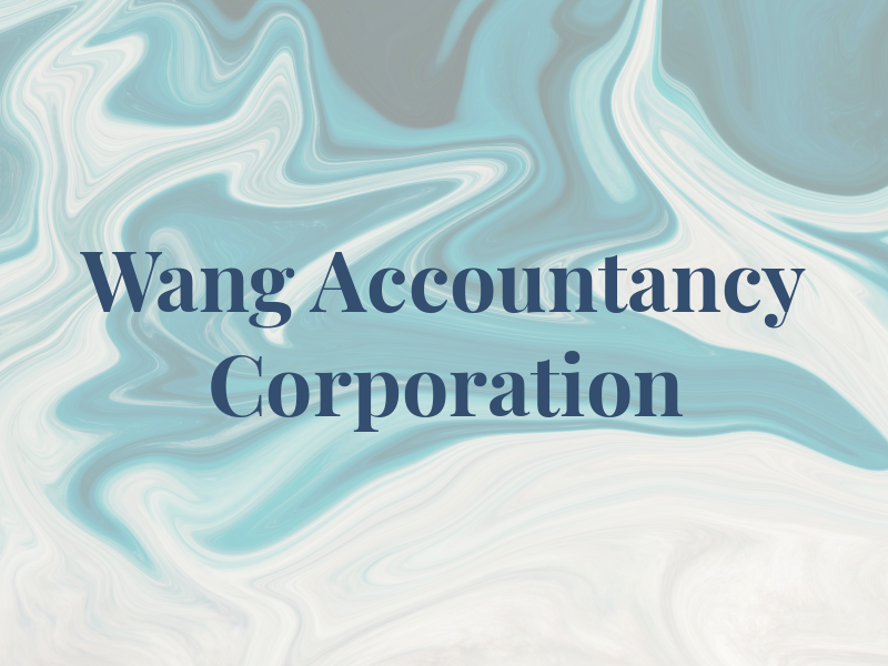 Wang Accountancy Corporation